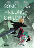 Cover: Something is killing the Children. Band 9 - Splitter-Verlag
