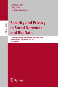 Enlarge image Cover: Security and Privacy in Social Networks and Big Data - Springer