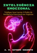 Cover: Intelig&ecirc;ncia Emocional Triplique Seus Lucros - Clube de Autores