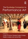 Cover: The Routledge Companion to Performance Art - Routledge