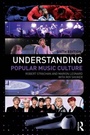 Cover: Understanding Popular Music Culture - Routledge