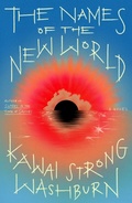 Cover: The Names of the New World - Farrar, Straus and Giroux