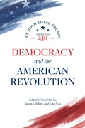 Cover: Democracy and the American Revolution - AEI Press