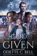 Cover: God Given: The Complete Series - Odette C. Bell