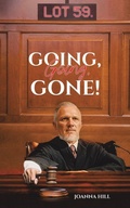 Cover: Going, Going, Gone! - AUSTIN MACAULEY