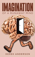 Cover: Imagination of a Runaway Mind - AUSTIN MACAULEY