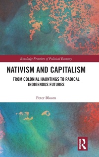 Enlarge image Cover: Nativism and Capitalism - Routledge