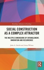Cover: Social Construction as a Complex Attractor - Routledge