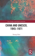 Cover: China and UNESCO, 1945-1971 - Routledge