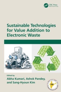 Enlarge image Cover: Sustainable Technologies for Value Addition to Electronic Waste - CRC Press