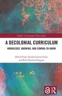 Enlarge image Cover: A Decolonial Curriculum - Routledge