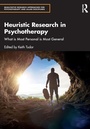 Cover: Heuristic Research in Psychotherapy - Routledge