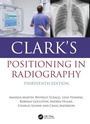 Cover: Clark's Positioning in Radiography - CRC Press