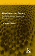 Cover: The Classroom Society - Taylor & Francis