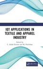 Cover: IoT Applications in Textile and Apparel Industry - CRC Press