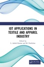 Cover: IoT Applications in Textile and Apparel Industry - CRC Press
