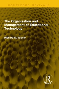 Enlarge image Cover: The Organisation and Management of Educational Technology - Taylor & Francis