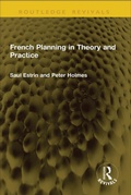 Cover: French Planning in Theory and Practice - Taylor & Francis