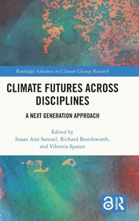 Enlarge image Cover: Climate Futures Across Disciplines - Routledge