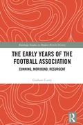 Cover: The Early Years of the Football Association - Routledge