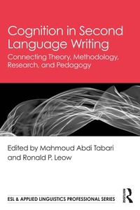 Enlarge image Cover: Cognition in Second Language Writing - Routledge