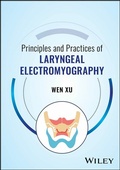 Cover: Principles and Practices of Laryngeal Electromyography - Wiley