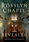 Cover: Rosslyn Chapel Revealed - The History Press Ltd