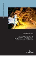 Cover: Alice's Wonderland: Performances of Identity - Peter Lang Verlag