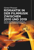 Cover: Romantik in der Filmmusik zwischen 2010 und 2019 - d&uuml;sseldorf university press