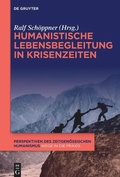Bild: Humanistische Lebensbegleitung in Krisenzeiten - De Gruyter