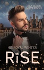 Cover: His Royal Winter Rise - Zeilenfluss