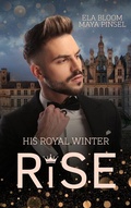 Cover: His Royal Winter Rise - Zeilenfluss