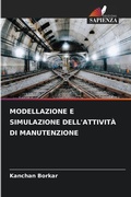 Cover: Modellazione E Simulazione Dell'attivita Di Manutenzione - Edizioni Sapienza