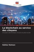 Cover: La blockchain au service des citoyens - Editions Notre Savoir