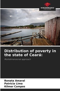 Enlarge image Cover: Distribution of poverty in the state of Ceara - Our Knowledge Publishing