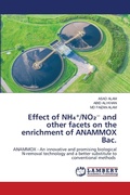 Cover: Effect of NH4?/NO&sup2;? and other facets on the enrichment of ANAMMOX Bac. - LAP Lambert Academic Publishing