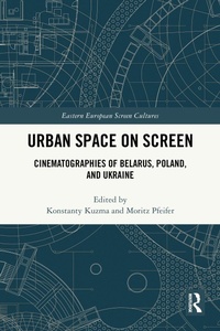 Enlarge image Cover: Urban Space on Screen - Routledge