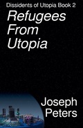 Cover: Refugees from Utopia - Joseph Peters