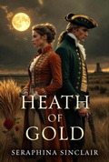 Cover: Heath Of Gold (The highwayman's ledger series, #5) - Seraphina Sinclair