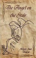 Cover: The Angel on the Stair - Arian Derwydd Books, LLC