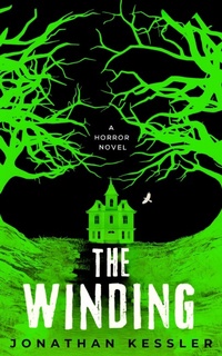 Enlarge image Cover: The Winding - Jonathan Kessler