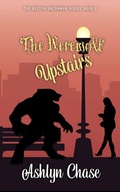 Cover: The Werewolf Upstairs (Boston Uncommon, #2) - Sandy Pants Publishing