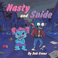Cover: Nasty and Snide - Balboa Press Au