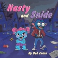 Cover: Nasty and Snide - Balboa Press Au