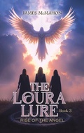 Cover: The Loura Lure - Book 3 - AUSTIN MACAULEY