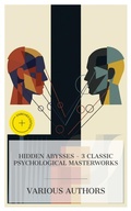 Cover: Hidden Abysses - 3 Classic Psychological Masterworks - e-artnow Collections