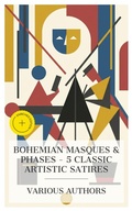Cover: Bohemian Masques & Phases - 5 Classic Artistic Satires - e-artnow Collections