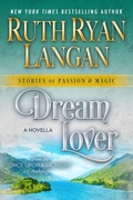 Cover: Dream Lover (Stories of Passion and Magic, #3) - Ruth Ryan Langan