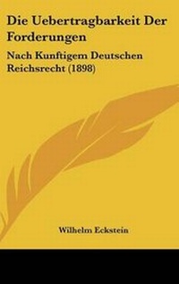 Abbildung von: Die Uebertragbarkeit Der Forderungen - Kessinger Publishing