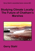 Cover: Studying Climate Locally: The Future of Chatham's Marshes (Gerry Stahl's eLibrary, #22) - Gerry Stahl